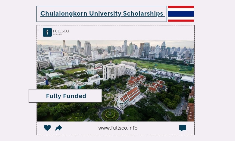 Aerial view of Chulalongkorn University campus in Bangkok, Thailand with city skyline. Text overlay reads Chulalongkorn University Scholarships 2024, Fully Funded, and shows the Thai flag and website www.fullsco.info.