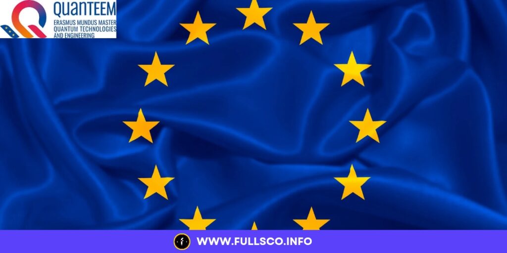 Erasmus Mundus QuanTEEM Scholarship Details