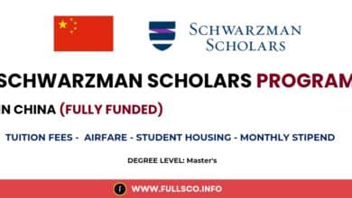 Schwarzman Scholars Program 2026-27 | Fully Funded