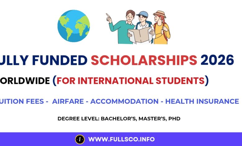 Fully Funded Scholarships 2025 – Study Abroad Without Paying a Penny ...